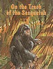 On The Track of the Sasquatch
