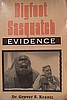 Bigfoot Sasquatch Evidence